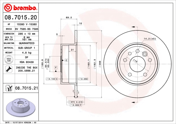 Stabdžių diskas BREMBO 08.7015.21