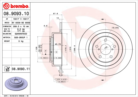 Stabdžių diskas BREMBO 08.9093.11