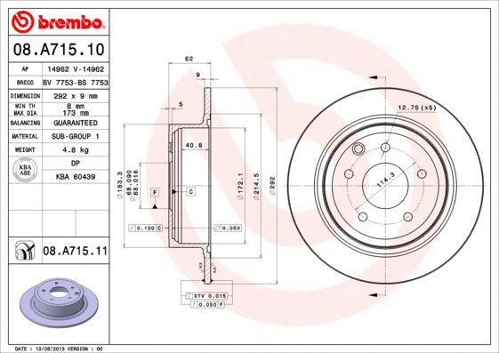 Stabdžių diskas BREMBO 08.A715.11