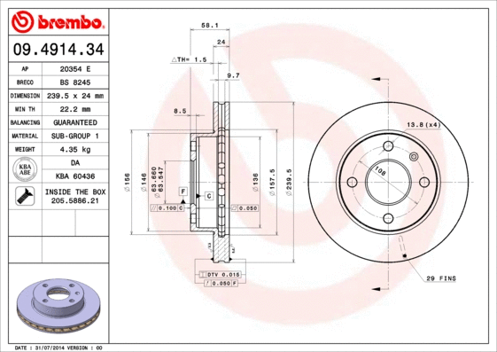 Stabdžių diskas BREMBO 09.4914.34
