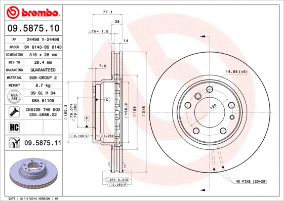 Stabdžių diskas BREMBO 09.5875.11