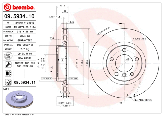 Stabdžių diskas BREMBO 09.5934.11