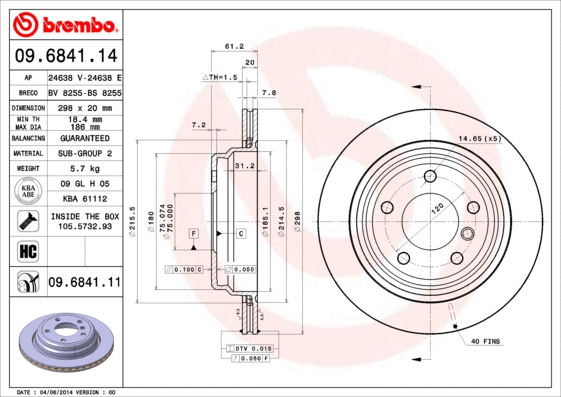 Stabdžių diskas BREMBO 09.6841.11