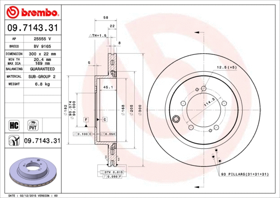 Stabdžių diskas BREMBO 09.7143.31