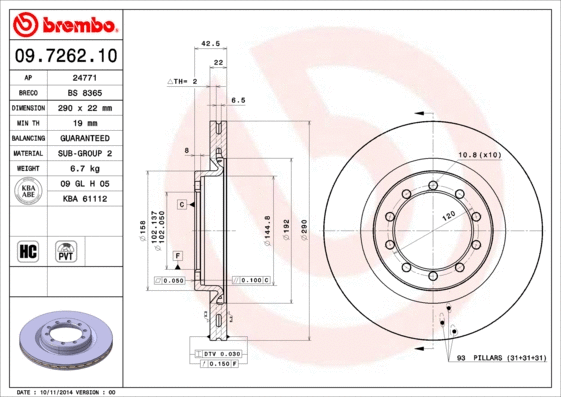 Stabdžių diskas BREMBO 09.7262.10