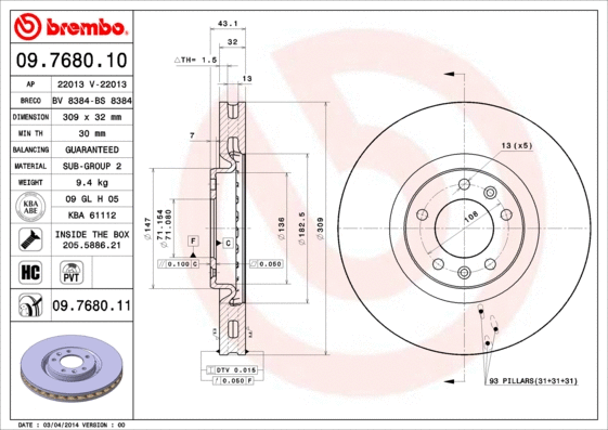 Stabdžių diskas BREMBO 09.7680.11