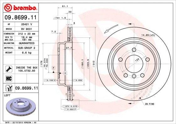 Stabdžių diskas BREMBO 09.8699.11