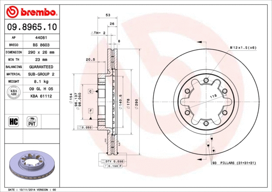 Stabdžių diskas BREMBO 09.8965.10