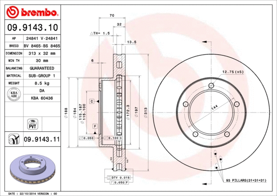 Stabdžių diskas BREMBO 09.9143.11