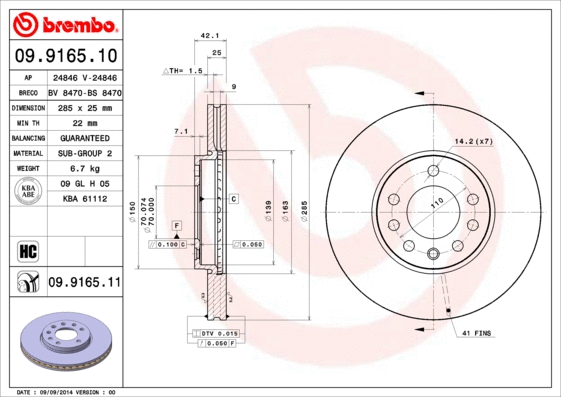 Stabdžių diskas BREMBO 09.9165.11