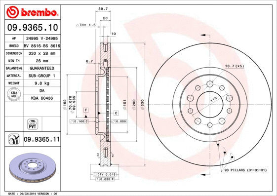 Stabdžių diskas BREMBO 09.9365.11