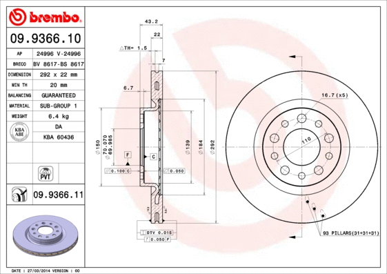 Stabdžių diskas BREMBO 09.9366.11