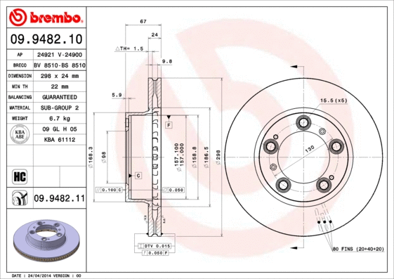 Stabdžių diskas BREMBO 09.9482.11