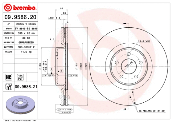 Stabdžių diskas BREMBO 09.9586.21
